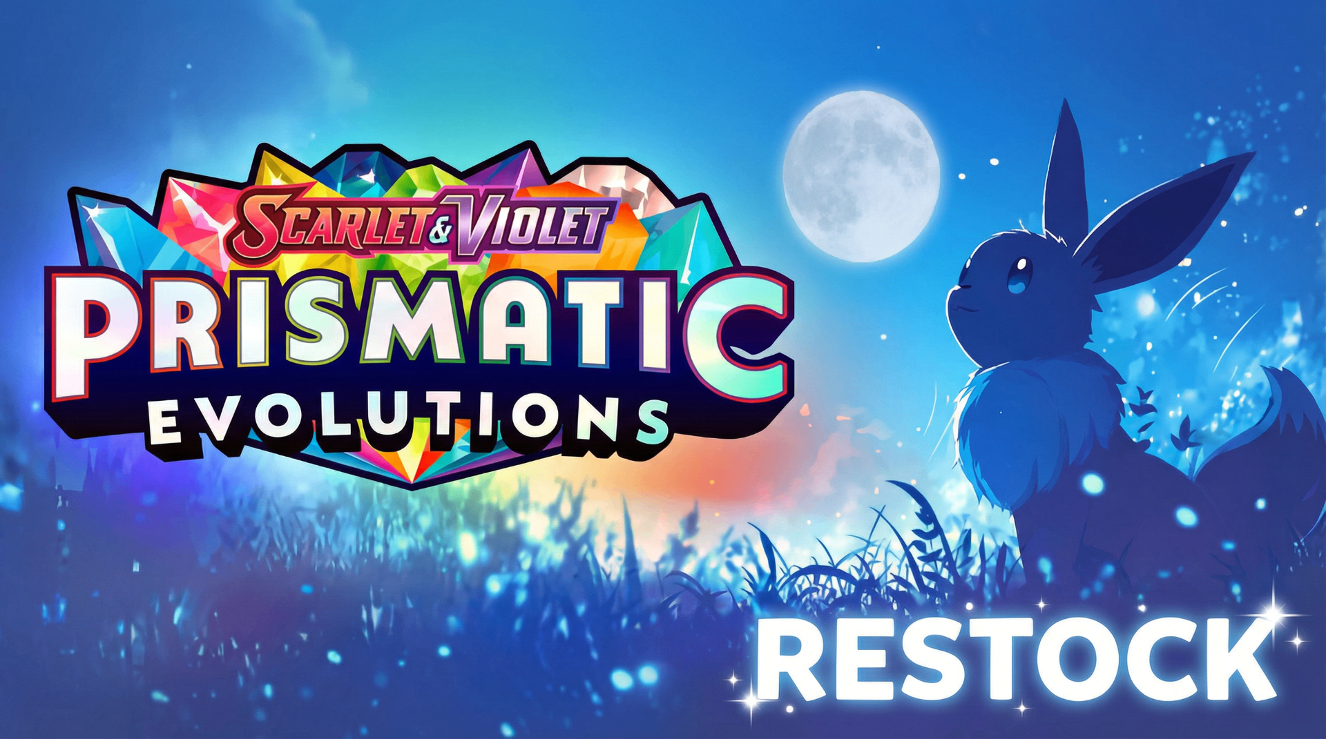 Prismatic Evolutions